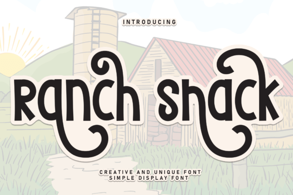 The Sweet and Friendly Style of Ranch Shack Font